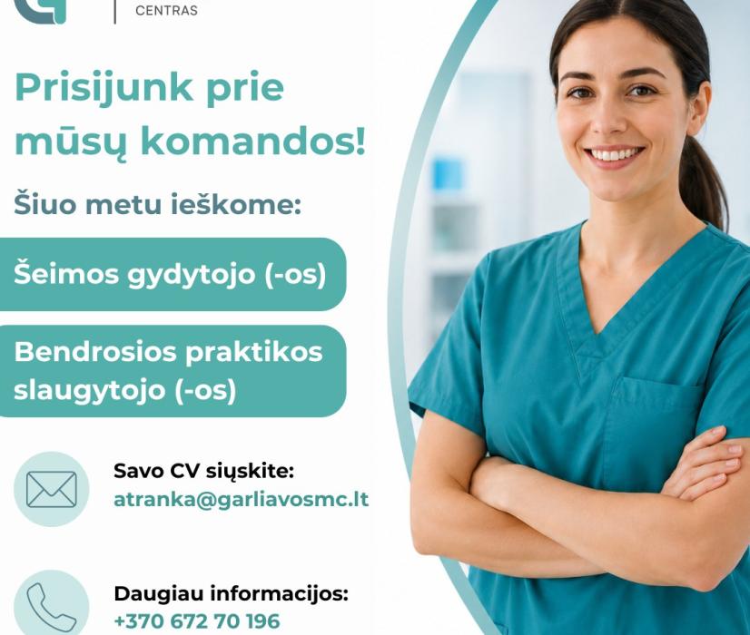 Prisijunk prie Garliavos medicinos centro komandos!